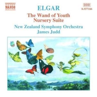New Zealand Symphony Orchestra, James Judd - Elgar: The Wand Of Youth | Nursery Suite (CD)