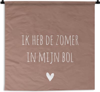 Wandkleed - Quotes - Zomer - Andre Hazes - 120x120 cm - Wandtapijt