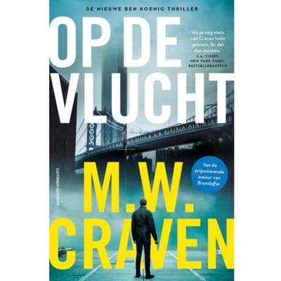 Op De Vlucht - Ben Koenig - M.W. Craven
