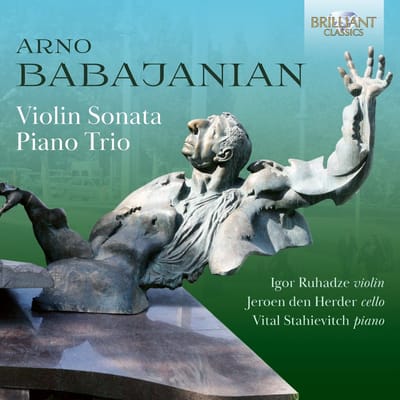 Igor Ruhadze, Jeroen Den Herder & Vital Stahievitch - Babajanian: Violin Sonata, Piano Trio (CD)