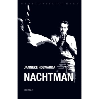 Nachtman - Janneke Holwarda