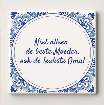 Grappige Familie Quote Keramische Tegel 11 x 11 cm - “Niet Alleen de Beste Moeder, Ook de Leukste Oma!” – Decoratieve Cadeau Wanddecoratie voor Thuis