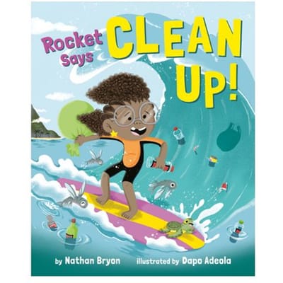 Rocket Says Clean Up! - Rocket Says... - Nathan Bryon