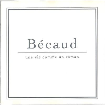 CD GILBERT BECAUD - Une Vie Comme Un Roman 74321117382 RCA 1993 Frankrijk Pop Gebruikt