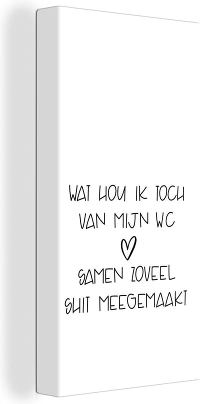 Canvas Schilderij Spreuken - Quotes - Wat hou ik toch van mijn wc, samen zoveel shit meegemaakt - Hart - 20x40 cm - Wanddecoratie