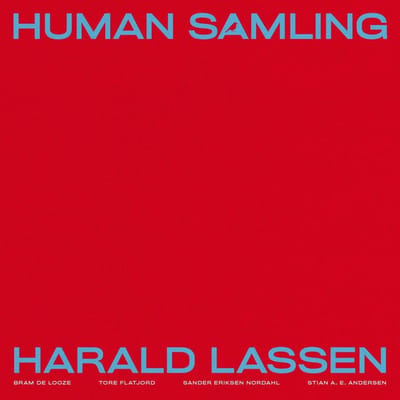 Harald Lassen & Bram De Looze - Human Samling (LP)