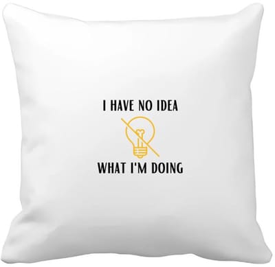 Akyol - i have no idea what i am doing Kussen hoes - Quotes - geen idee wat ik doe - grappige tekst - quotes - verjaardagscadeau - verjaardag - cadeau - kado - geschenk - gift - 40 bij 40 cm