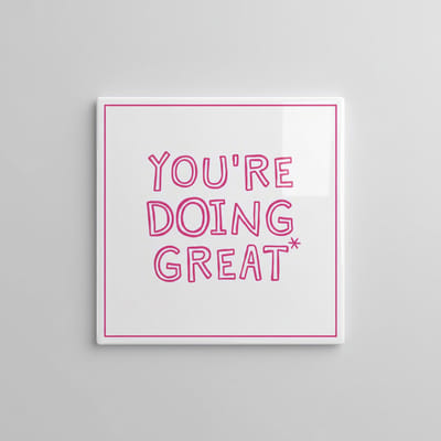 You’re Doing Great Tegel – Motiverende Quote Wanddecoratie – Positieve Woon- & Kantoordecoratie – Keramische Tegel 15 × 15 cm