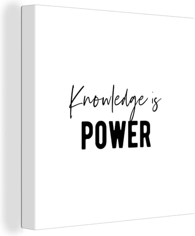 Canvas Schilderij Quote - Kennis - Power - 20x20 cm - Wanddecoratie