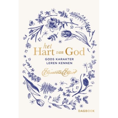 Het Hart Van God - Elisabeth Elliot