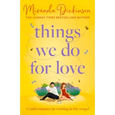 Things We Do For Love - Miranda Dickinson