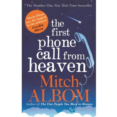 The First Phone Call From Heaven - Mitch Albom