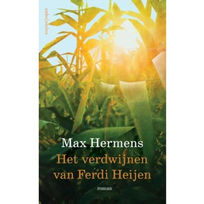 Het Verdwijnen Van Ferdi Heijen - Max Hermens