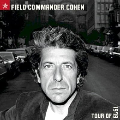 Field Commander Cohen: Tour Of 1979 - Leonard Cohen