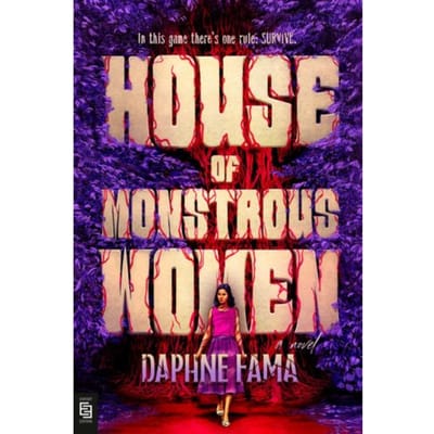 House Of Monstrous Women - Daphne Fama