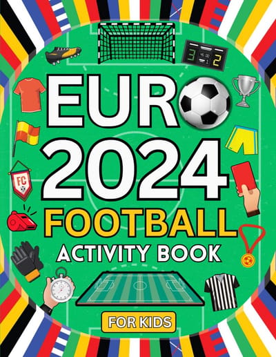 Voetbal Activiteitenboek EURO 2024 voor Kinderen 6-10 jaar: Puzzels, Quiz en Kleurplaten