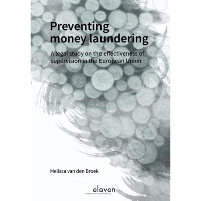 Preventing Money Laundering - Melissa van den Broek