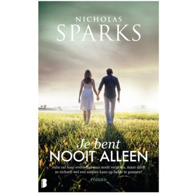 Je Bent Nooit Alleen - Nicholas Sparks