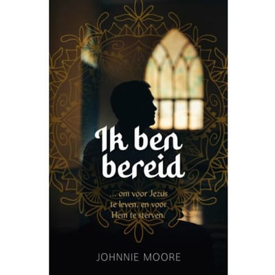 Ik Ben Bereid - Johnnie Moore