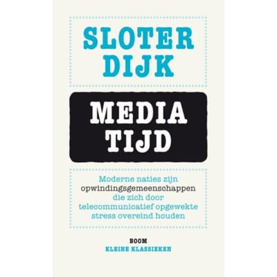 Mediatijd - Kleine Klassieken - Peter Sloterdijk