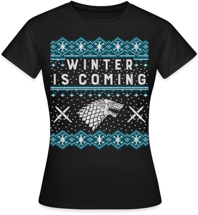 Game Of Thrones Winter Is Coming T-Shirt Dames