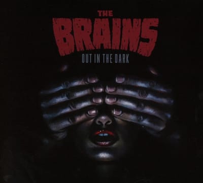 The Brains - Out In The Dark (CD)