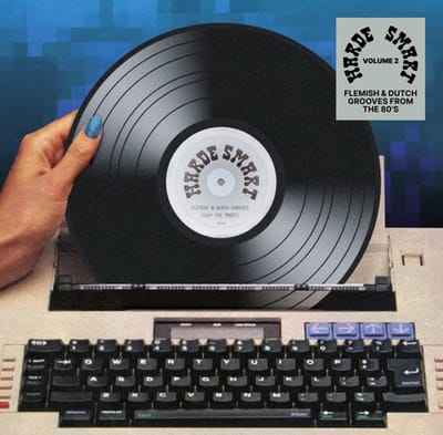 Harde Smart Volume 2: Flemisch & Dutch Grooves From The 80's - V/a (various Artists)