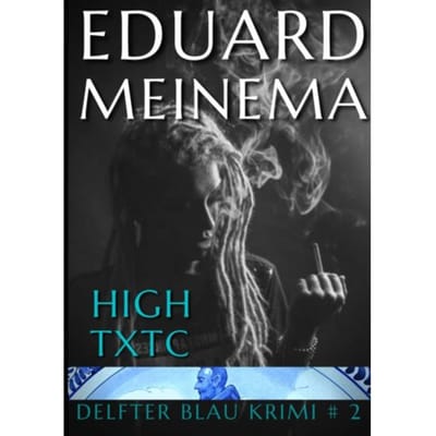 High Txtc - Eduard Meinema