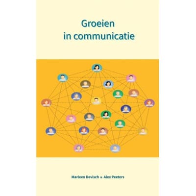Groeien In Communicatie - Alex Peeters & Marleen Devisch