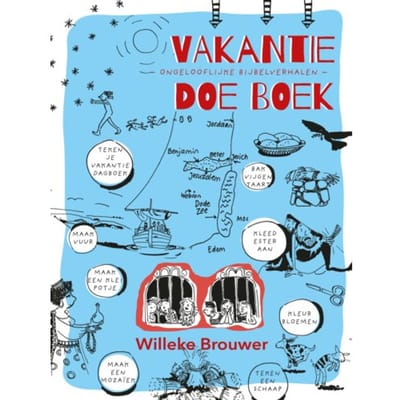 Vakantiedoeboek - Ongelooflijke Bijbelverhalen - Willeke Brouwer