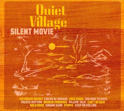 Silent Movie - Quiet Village