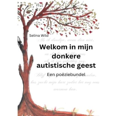Welkom In Mijn Donkere Autistische Geest - Selina Wild