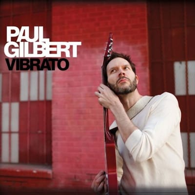 Vibrato - Paul Gilbert