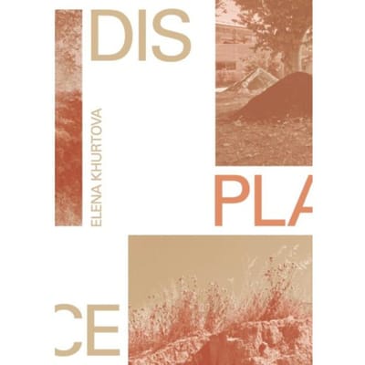 Displace - Elena Khurtova