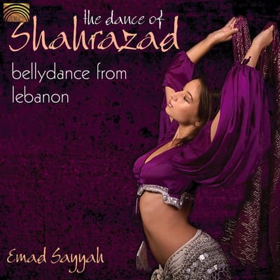 Emad Sayyah - The Dance Of Shahrazad (CD)