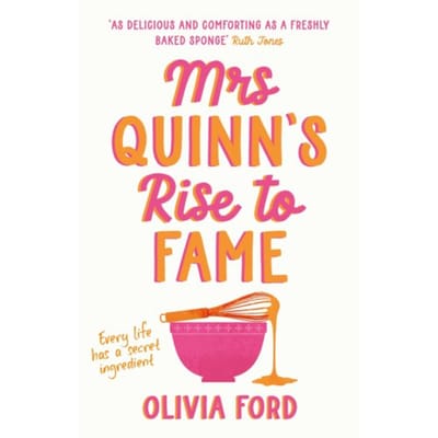 Mrs Quinn’s Rise To Fame - Olivia Ford