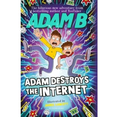 Adam Destroys The Internet - Adam B