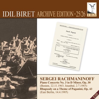 Idil Biret, Rundfunk-Sinfonieorchester Berlin, Boston Symphony Orchestra, Leningrad Philharmonic Orchestra - Rachmaninoff: Piano Concerto No. 3 & Rhapsody On A Theme Of Paganini (2 CD)