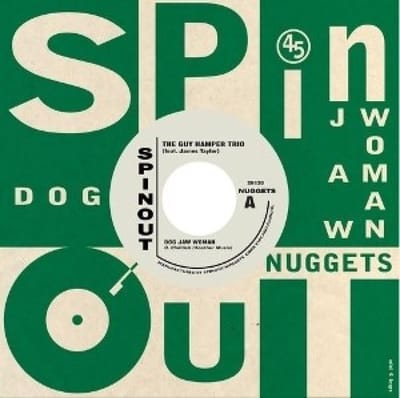 Guy Hamper Trio Featuring James Taylor - Dog Jaw Woman/The First Creature Is Jealousy (7" Single)