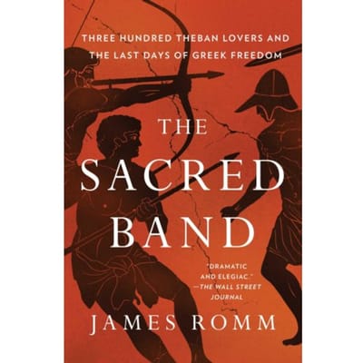 The Sacred Band - James Romm