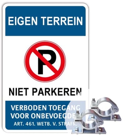Eigen Terrein bord - Niet parkeren 1 - Weerbestendig Aluminium - 40x60 cm - Bevestiging: Met paalbeugels Ø48mm