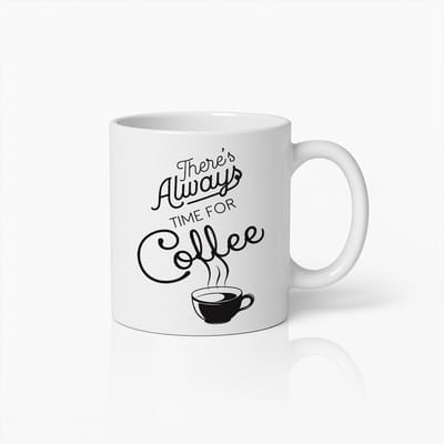 Koffiemok 330ml – "Er is altijd tijd voor koffie" Quote Design – Cadeau voor Koffieliefhebbers, Kantoor, Thuis, Vrienden