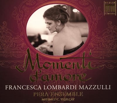 Francesca Lombarda Mazzulli, Pera Ensemble - Momenti D'Amore (CD)