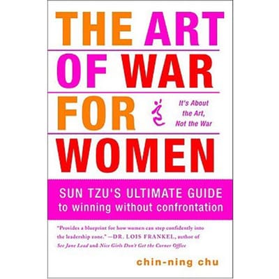 The Art Of War For Women - Chin-Ning Chu