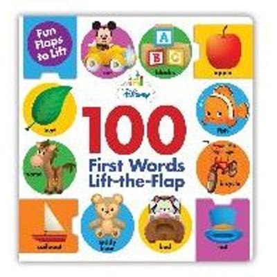 Disney Baby 100 First Words Lifttheflap - DISNEY BOOK GROUP