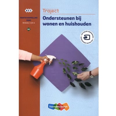 Ondersteunen Bij Wonen En Huishouden / Niveau 3 En 4 - Traject