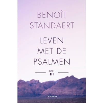 Leven Met De Psalmen - Deel Iii - Benoît Standaert