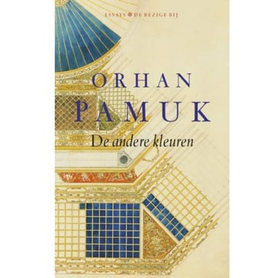 De Andere Kleuren - Orhan Pamuk
