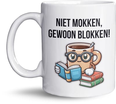 NietMokken.nl – Niet Mokken, Gewoon Blokken Mok – Grappige Studeren Mok – Cadeau voor Studenten & Slimmeriken – 325ml – Vaatwasser- en Magnetronbestendig