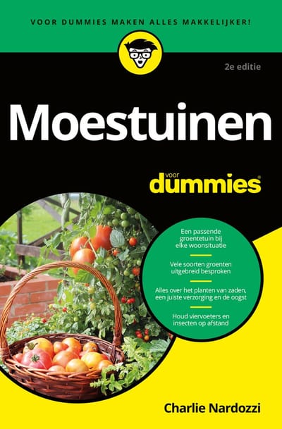 Moestuinen Voor Dummies - Voor Dummies - Charlie Nardozzi
